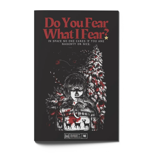 Do You Fear What I Fear