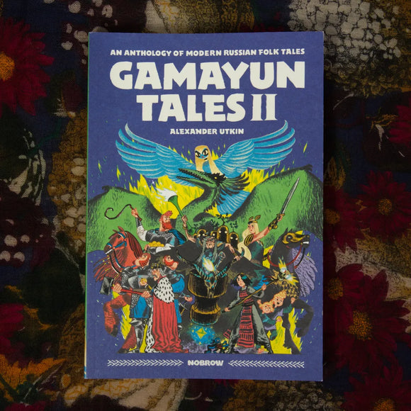 Gamayun Tales II: An Anthology of Modern Russian Folk Tales