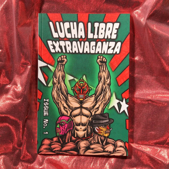 LUCHA LIBRE EXTRAVAGANZA - Issue #1