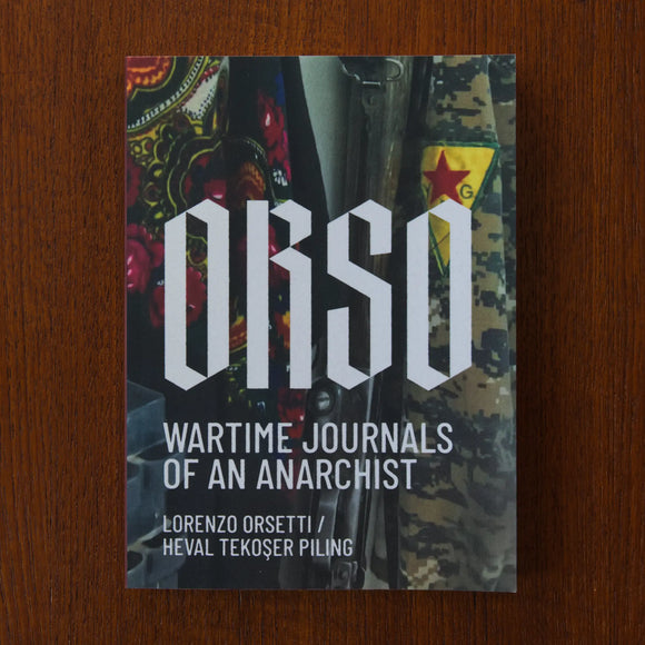 Orso: Wartime Journals of an Anarchist