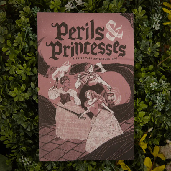 Perils & Princesses
