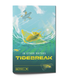 IN OTHER WATERS: TIDEBREAK