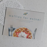 Waffles for Esther 2e