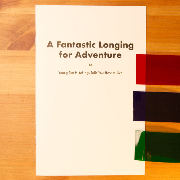 A Fantastic Longing for Adventure